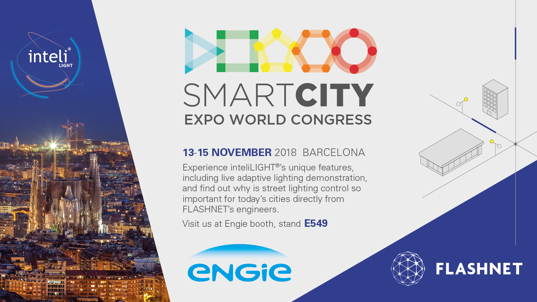 Part of ENGIE’s global effort for Inclusive & Sharing Cities, Flashnet features inteliLIGHT® smart streetlight control during Barcelona Smart City Expo World Congress in November 2018